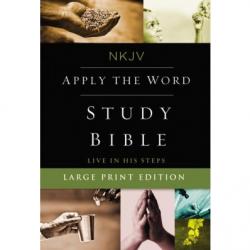 NKJV Apply the Word Study Bible Large Print