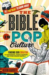 All You Want to Know About the Bible in Pop Culture