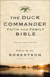 The Duck Commander Faith  and Family Bible